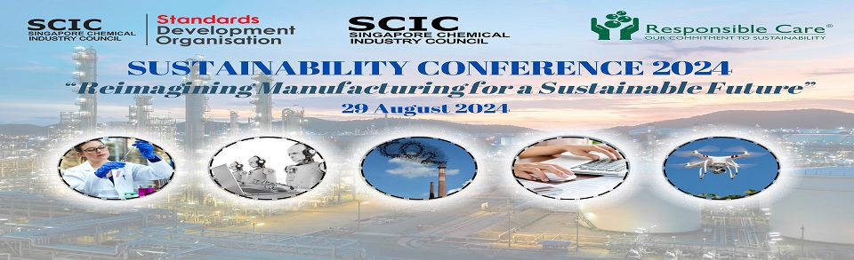 SCIC SUSTAINABILITY CONFERENCE 2024 - “REIMAGINING MANUFACTURING FOR A SUSTAINABLE FUTURE””